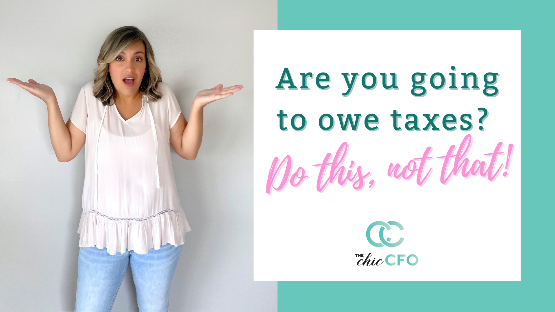 Are You Going To Owe Taxes Do This Not That The Chic Cfo 2494