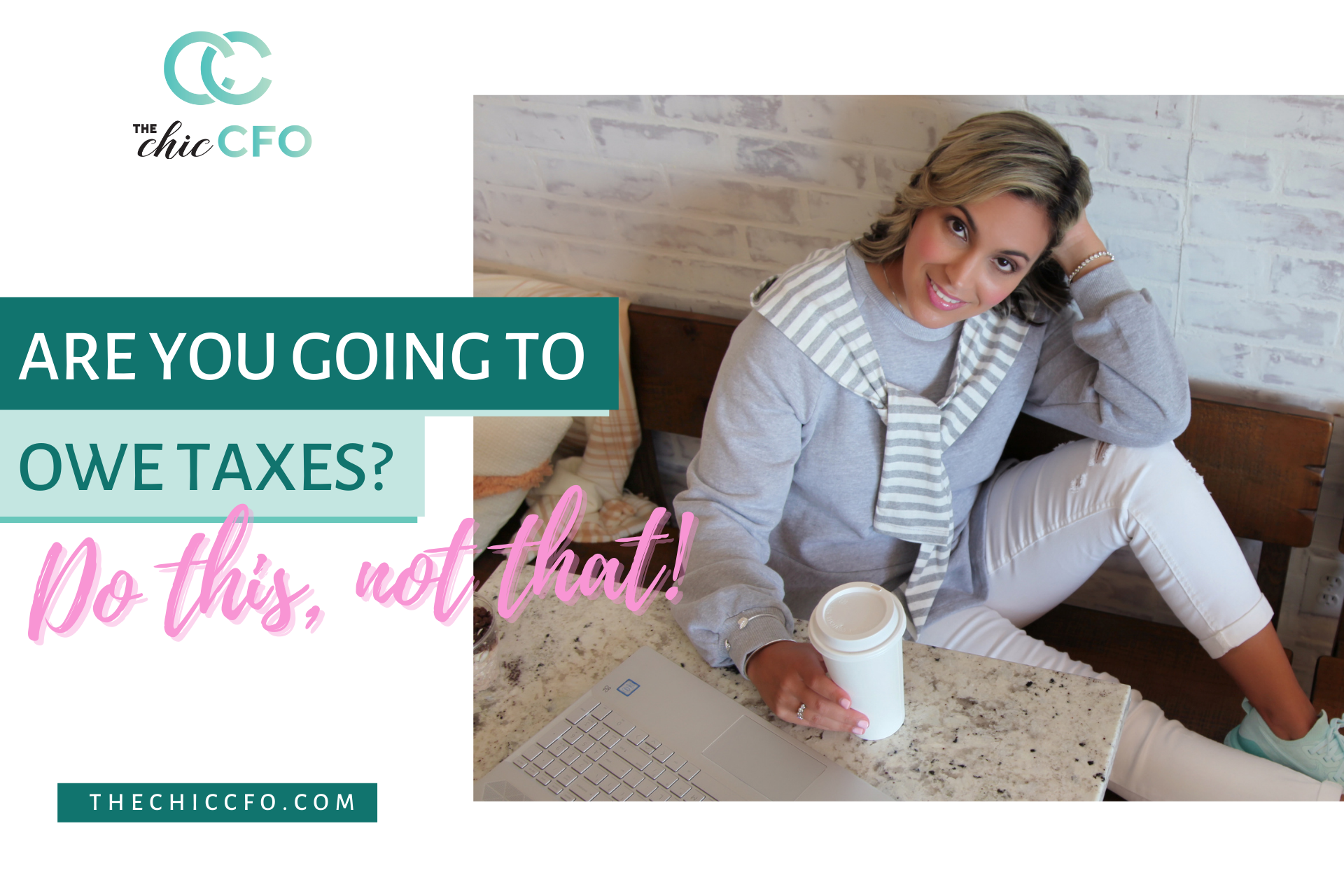 Are you going to owe taxes Do this, not that! Blog Photo