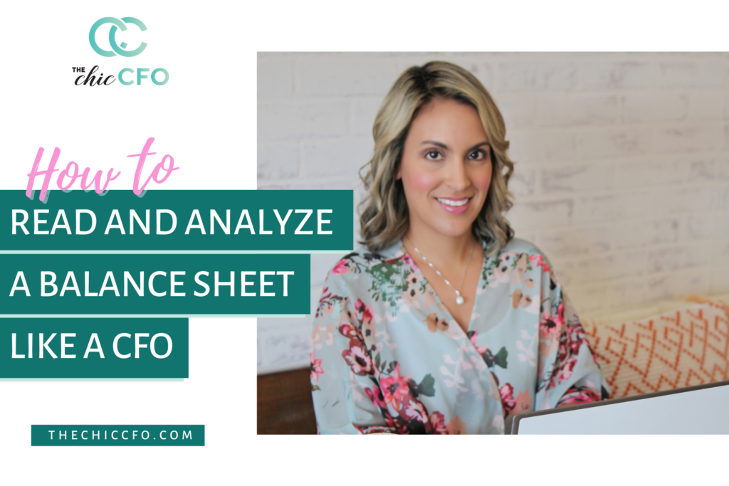 How to Read a Balance Sheet - The Chic CFO